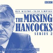 The Missing Hancocks Series 2: Five New Recordings of Classic 'Lost' Scripts