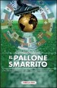 Il pallone smarrito. Dal mondiale brasiliano una nuova geopolitica calcistica