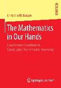 The Mathematics in Our Hands