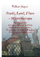 Stadt, Land, Fluss - Mitteleuropa