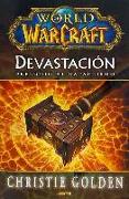 World of Warcraft devastación : preludio al cataclismo