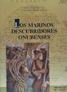 Los marinos descubridores onubenses