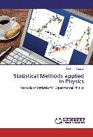 Statistical Methods applied in Physics