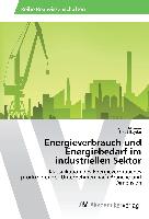 Energieverbrauch und Energiebedarf im industriellen Sektor