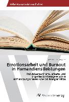 Emotionsarbeit und Burnout in Humandienstleistungen