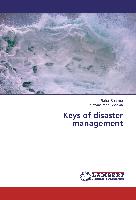 Keys of disaster management