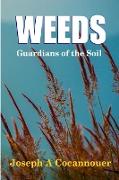 Weeds - Guardian of the Soil