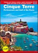 Cinque Terre. Portovenere and Gulf of the Poets. Guide and maps of the old town centers. Culture, art, history, cuisine, useful information