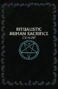 Ritualistic Human Sacrifice