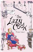 The Lazy Cook (Book Two)