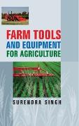 Farm Tools and Equipment or Agriculture