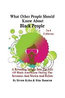 What Other People Should Know About Black People 2nd Edition