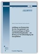 Ermittlung von Kennwerten für den Energiebedarf von Personenaufzügen in Wohn- und Nichtwohngebäuden - ein Beitrag zur Vervollständigung der Energiebilanz. Abschlussbericht