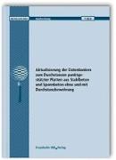 Aktualisierung der Datenbanken zum Durchstanzen punktgestützter Platten aus Stahlbeton und Spannbeton ohne und mit Durchstanzbewehrung. Abschlussbericht