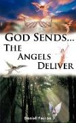 God Sends...the Angels Deliver