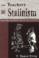 The Teachers of Stalinism