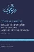 Brains Confounded by the Ode of Ab&#363, Sh&#257,d&#363,f Expounded