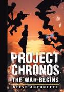 Project Chronos: The War Begins