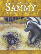 The Adventures of Sammy the Skunk