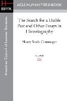 The Search for a Usable Past and Other Essays in Historiography