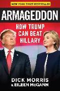 Armageddon: How Trump Can Beat Hillary