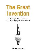 The Great Invention: The Story of GDP and the Making and Unmaking of the Modern World