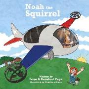 Noah the Squirrel