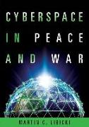 Cyberspace in Peace and War