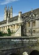 Magdalene College Oxford: A Brief History and Guide