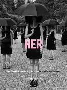 Her: Meditations on Being Female