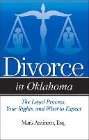 Divorce in Oklahoma: The Legal Process, Your Rights, and What to Expect