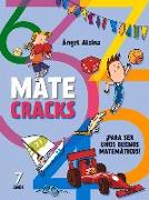 Matecracks 7 Años: Para Ser Un Buen Matemático