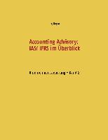 Accounting Advisory: IAS/ IFRS im Überblick