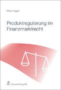 Produktregulierung im Finanzmarktrecht