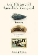 History of Martha's Vineyard: How We Got to Where We Are