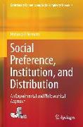 Social Preference, Institution, and Distribution