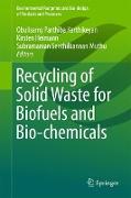 Recycling of Solid Waste for Biofuels and Bio-chemicals