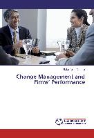 Change Management and Firms¿ Performance