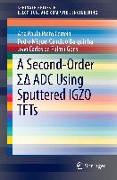 A Second-Order ΣΔ ADC Using Sputtered IGZO TFTs