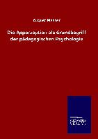 Die Apperzeption als Grundbegriff der pädagogischen Psychologie