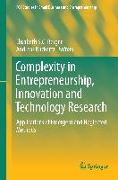 Complexity in Entrepreneurship, Innovation and Technology Research