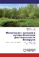Monitoring lugowoj i lugowo-bolotnoj rastitel'nosti Belarusi