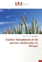 L'Union Européenne et les plantes médicinales en Afrique
