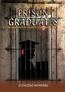 Prison Graduates. A Drama in Four Legs