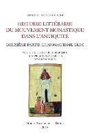 Histoire littéraire du mouvement monastique dans l'antiquité. Deuxième partie: le monachisme grec