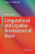 Computational and Cognitive Neuroscience of Vision