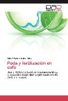 Poda y fertilización en café