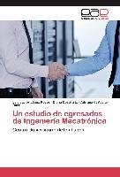 Un estudio de egresados de Ingeniería Mecatrónica