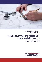 Novel Thermal Insulations for Architecture