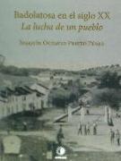 Badolatosa en el siglo XX : la lucha de un pueblo